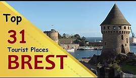 "BREST" Top 31 Tourist Places | Brest Tourism | FRANCE