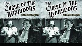 The Curse of the Wraydons (1946)🔸(1)