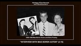 (1955) ''Interview With Mae Boren Axton'' Elvis Presley
