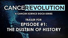 CANCER/EVOLUTION Episode #1 Trailer