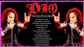 DIO Greatest Hits Full Album - The Best Of Dio Band