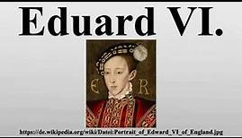 Eduard VI.
