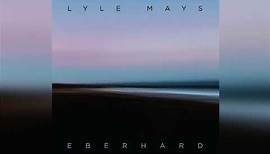 Lyle Mays - Eberhard [HQ]