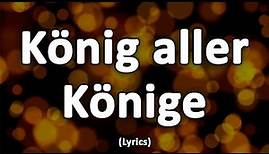 König aller Könige - Text/Lyrics