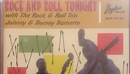 Johnny & Dorsey Burnette - Rock And Roll Tonight