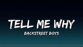Backstreet Boys - Tell Me Why (Official Lyrics Video)