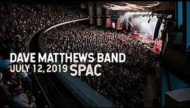 Dave Matthews Band 2019.07.12 - Live from The Saratoga Performing Arts Center