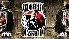 FRANK WHITE & GODSILLA - SEIT MTV - SÜDBERLIN MASKULIN PE - ALBUM - TRACK 18