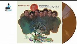 Charles Wright & The Watts 103rd Street Rhythm Band – Express Yourself (1970)