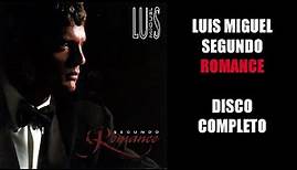 Luis Miguel Segundo Romance DISCO COMPLETO
