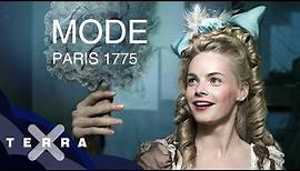 Die Macht der Mode: 5 Fakten | Ein Tag in Paris 1775 | Terra X