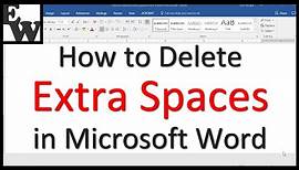 How to Delete Extra Spaces in Microsoft Word