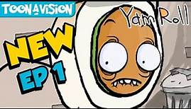 Yam Roll | EP - 1 | Toon A Vision