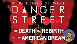The Death and Rebirth of the American Dream | Danger Street Review/Analysis