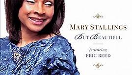 Mary Stallings Featuring Eric Reed - But Beautiful