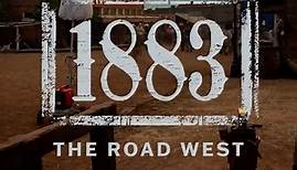 1883 The Road West Trailer