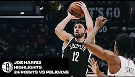 Joe Harris Highlights | 24 Points vs. New Orleans Pelicans