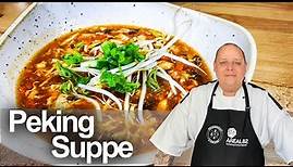 Pekingsuppe ganz einfach selbstgemacht | Asiatische Suppe | REZEPTVIDEO