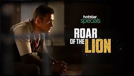 Roar Of The Lion - Official Trailer | Hotstar Specials