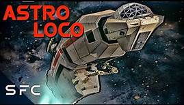 Astro Loco | Full Movie | Comedy Sci-Fi Adventure