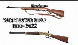 Evolution of Winchester Rifle (1866-2022)