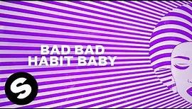Firebeatz - Bad Habit (Official Lyric Video)
