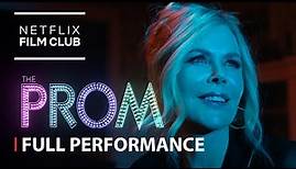 Nicole Kidman - ZAZZ Full Performance feat. Jo Ellen Pellman | The Prom