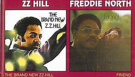 Z.Z. Hill / Freddie North - The Brand New ZZ Hill / Friend