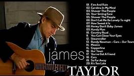 James Taylor Greatest Hits Full Playlist - Best Of James Taylor Full Album 2021