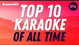 TOP 10 BEST KARAOKE SONGS OF ALL TIME (VOL. 4) FROM THE '70s, '80s, '90s AND 2000's!