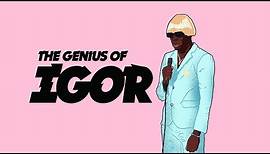 The Genius of IGOR