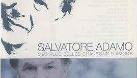 Salvatore Adamo - Mes Plus Belles Chansons D'Amour