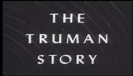 The Truman Story