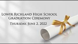 2022 Graduations: Lower Richland High School