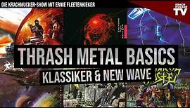 THRASH METAL Basics: Die TOP 10 KLASSIKER & NWOTM | Krachmucker TV