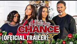 A Holiday Chance - Official Trailer