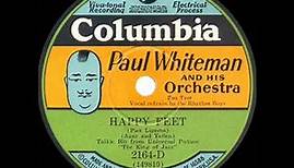 1930 Paul Whiteman - Happy Feet (Rhythm Boys, vocal)