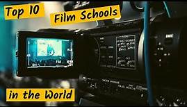 Top 10 Film Schools in the World - by Famark Creative