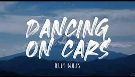Olly Murs - Dancing On Cars (Lyrics)
