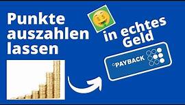 Payback Punkte in Geld auszahlen lassen - Anleitung deutsch
