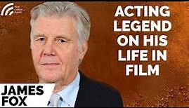 Acting Legend James Fox on His Life in Film, His Son (Laurence Fox) & His Christian Faith