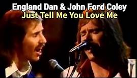 Just Tell Me You Love Me - England Dan & John Ford Coley (잉글랜드 댄 & 존 포드 콜리, 1980)|Lyrics|한글자막 💞💐🥂