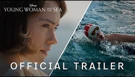 Young Woman and the Sea | Official Trailer