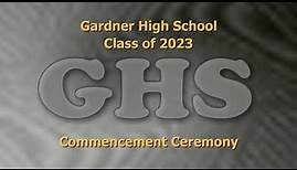 2023 Gardner High School Graduation