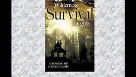 Hidden Gem - Wilderness Survival For Girls Movie Review