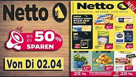 NETTO Prospekt – Angebote ab 02.04.2024