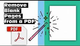 How to Quickly Remove Blank Pages from a PDF | Save Paper