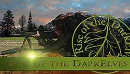 Rise Of The DarkElves - ENGLISH CAMERA TEST / TRAILER #1