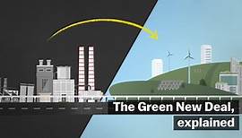 The Green New Deal, explained