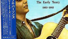 Gram Parsons - The Early Years 1963-65
